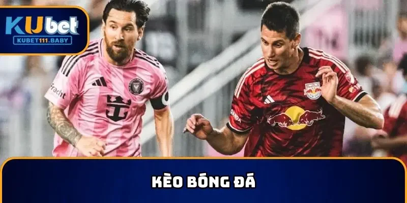 Kèo bóng đá