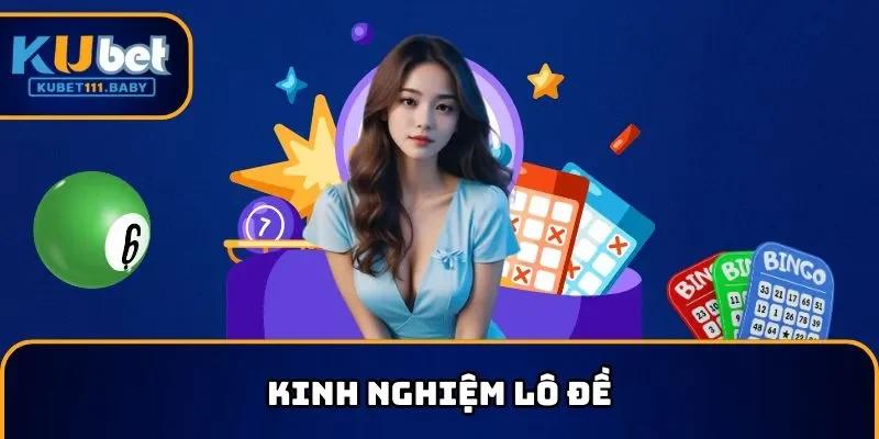 kinh nghiệm lô đề