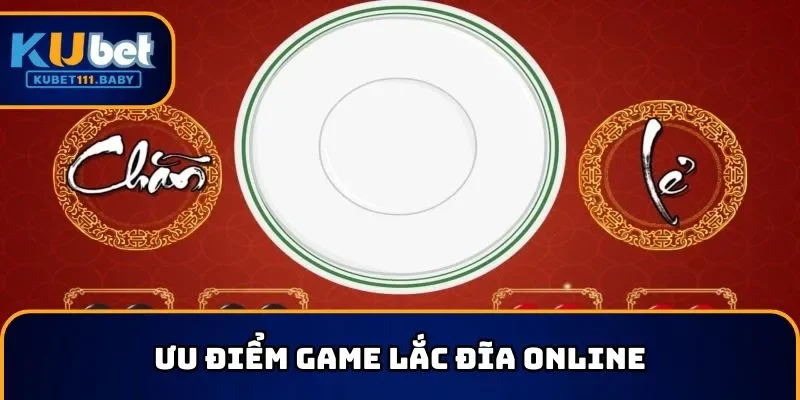 Ưu điểm đặc biệt tạo nên sức hút của cách chơi xóc đĩa